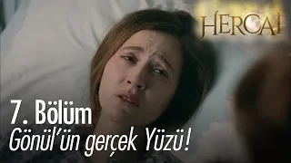 Gönül'ün gerçek yüzü... - Hercai 7. Bölüm