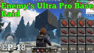 Enemy's Ultra Pro Base Raid EP-18 😯 || Last Day Rules Survival Gameplay