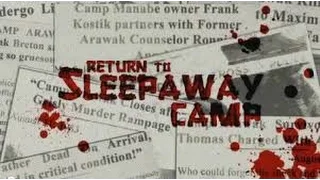 2000's Horror Reviews 7 : Return to Sleepaway Camp (2008)