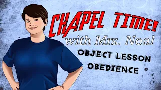 OBJECT LESSON : OBEDIENCE