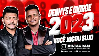 DENNYS E DIORGE 2023 - VOCÊ JOGOU SUJO COMIGO - BREGA GOIANO