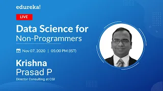 Data Science For Non Programmers | Machine Learning For Non Programmers | Edureka
