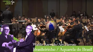 Brasileirinho / Aquarela do Brasil  •  Waldir Azevedo - Ary Barroso (4K) ♫ ORQUESTRA JOVEM ALEGRO ♫