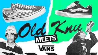 HISTORY OF THE KNU SKOOL | OLD MEETS KNU | VANS