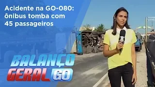 BG - Acidente na GO-080: ônibus tomba com 45 passageiros - 22-08-2018