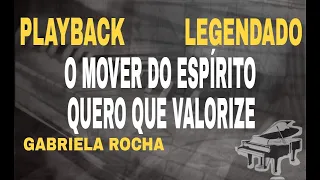 Playback - O Mover Do Espírito / Quero Que Valorize Gabriela Rocha #CoverComLegenda