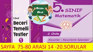 5. SINIF BECERİ TEMELLİ TESTLER 1 KİTABI MATEMATİK SAYFA 75 76 77 78 79 80 (14-20 arası SORULAR)