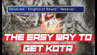 How to Get the Knights of the Round Materia - The EASY Way - No Racing, No Cheat Codes, Step-by-Step