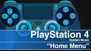 PlayStation 4 System Music - Home Menu
