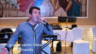Nikos Minasidis :"СВАДЕБНАЯ" live 2013  gruppa casino