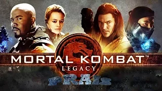 Трейлер MORTAL KOMBAT -MK Legecy(Смертельная битва - Наследие) (Версия PRAIS)