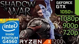 Shadow Of War - GTX 1050 ti - Ryzen 3 1200 and G4560 - 1080p - 900p - 720p - Benchmark