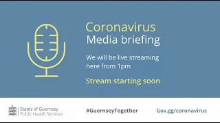 COVID-19 Media Briefing - Friday 17th April 2020