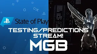 Live Stream! - State of Play/The Game Awards Testing/Predictions! - MGB