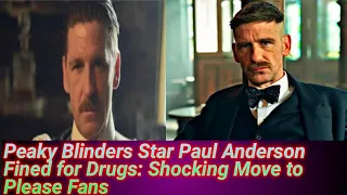 Paul Anderson | Peaky Blinders | Arthur Shelby | Cocaine