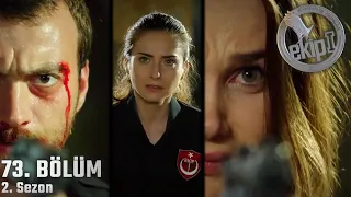 Nizama Adanmış Ruhlar EKİP 1 - 73. Bölüm (2. Sezon)  720p HD İzle