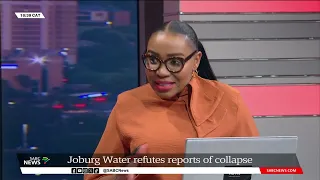 Water Crisis | Joburg Water rejects reports of infrastructure collapse:  Ntshavheni Mukwevho