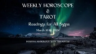 Mercury Enters Aries Venus Enters Exaltation - Your Weekly Horoscope & Tarot March 10-16, 2024
