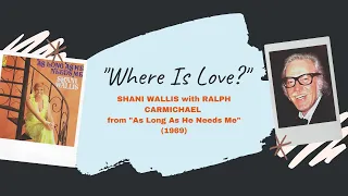 "Where Is Love?" - Shani Wallis & Ralph Carmichael (1969)