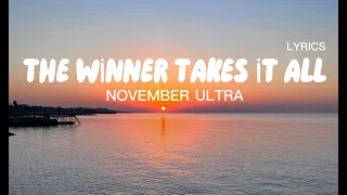 November Ultra - The Winner Takes İt All (Lyrics + Translation)