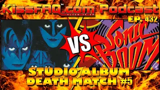 KissFAQ Podcast Ep.432 - Studio Album Death Match #5