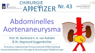 Abdominelles Aortenaneurysma (AAA) CHIRURGIE APPetizer Nr. 43