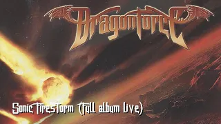 DragonForce – Sonic Firestorm (Full Album Best of Live)