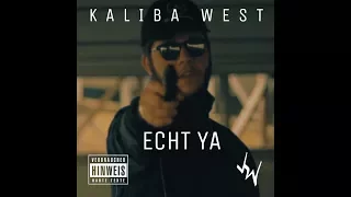 Kaliba West - Echt Ya Official Video