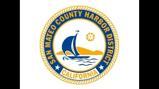 SMCHD 7/30/18 - San Mateo County Harbor District Meeting - July 30, 2018
