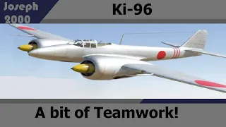 War Thunder: Ki-96. A bit of teamwork a day keeps the Spitfire away!