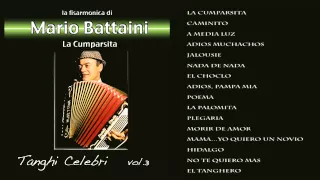 Mario Battaini - Tanghi Celebri Vol.3