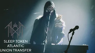 Sleep Token - "Atlantic" live - Union Transfer