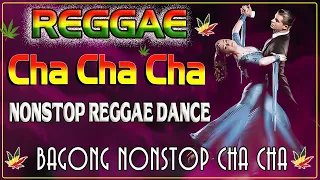 Bagong Nonstop Cha Cha 2022 🍎 New Best Reggae Cha Cha Disco Medley 2022 👏 Reggae Music Mix