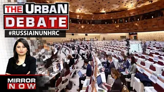 Ukraine Demands To Oust Russia From UNHRC | What Will Be Its Global Impact? | The Urban Debate