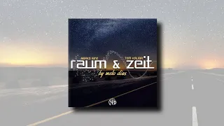 MELO DIAS FEAT. SERKO EINZ & TOM KALIBA  - RAUM UND ZEIT (prod. by Melo Dias)