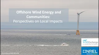 Offshore Wind Energy and Communities: Perspectives on Local Impacts