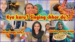 our new SOFA |i sang a SONG for ammi 🙈 | quick CHICKEN PULAO recipe | ibrahim family | vlog
