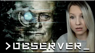 OBSERVER ◈ Cyberpunk-Horror vom Feinsten [FULL GAME] ◈ LIVE [PC][GER/DEU]