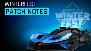 Asphalt 9 | WINTERFEST PATCH NOTES | BUGATTI BOLIDE | NEW CARS | ANIMATED DECAL | BUG FIX & IMP INFO