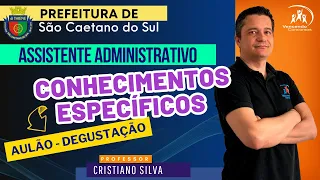 01 - Concurso Prefeitura de São Caetano - Assistente Administrativo Conhecimentos Específicos