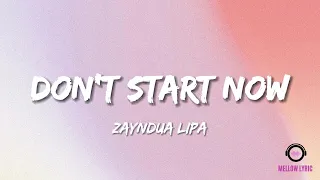 Dua Lipa - Don't Start Now (Lyrics - MELLOW LYRIC)