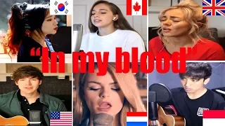 Who Sang It Better: In My Blood (Indonesia, Netherlands, UK, Canada, South Korea, USA)