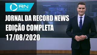 Jornal da Record News - 17/08/2020