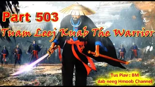 Tuam Leej Kuab The Hmong Shaman Warrior (Part 503)