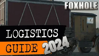 Foxhole Logistics Guide (2023)