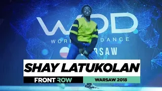 Shay Latukolan | FrontRow | World of Dance Warsaw 20187 | #WODWAW18