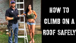 Ladder Safety | How to Climb on a Roof Without Getting Hurt!