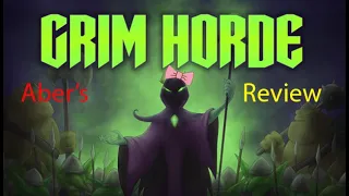 Aber's Grim Horde review