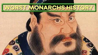 Worst Monarchs Throughout History