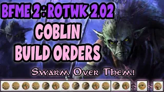 BfME2 RotWK Goblin Build Orders | How to Play Goblins RotWK | LotR BfME2 RotWK 2.02 Guide Tutorial